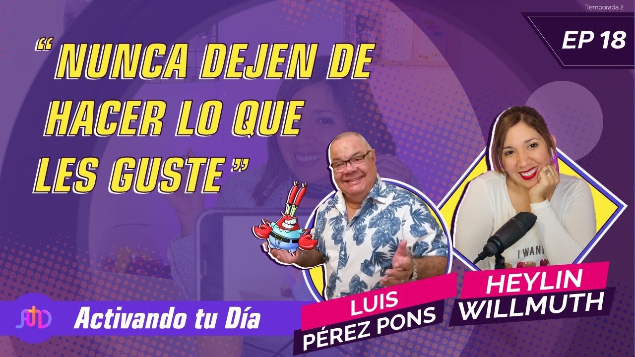luis perez pon activando tu dia